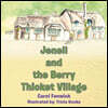 Jenell and the Berry Thicket Village