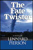 The Fate Twister