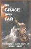 Tis Grace Thus Far: The Amazing Grace Story of Bobby Britt