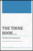 The Think Book...the Think Book of Quotations