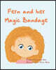 Fern and her Magic Bandage