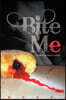 Bite Me