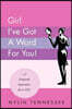 Girl I've Got a Word for You!: A Scriptural Inspiration for Us Girls