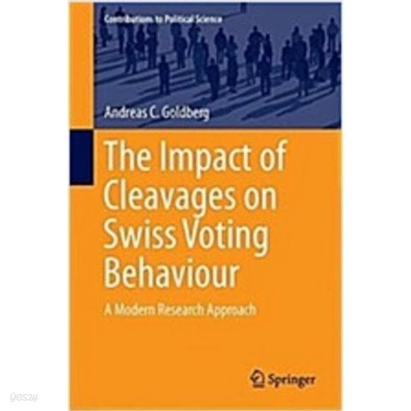 The Impact of Cleavages on Swiss Voting Behaviour (A Modern Research Approach)