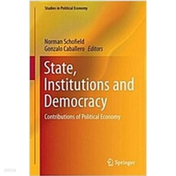 State, Institutions and Democracy: Contributions of Political Economy (Hardcover, 2017) 