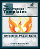 The PMO Practice Templates: Effective Phase Exits: Templates for Delivering Successful Phase Exits to the Executives