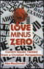 Love Minus Zero