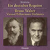 Bruno Walter 브람스: 독일 레퀴엠 (Brahms: Ein Deutsches Requiem Op.45)
