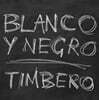 Blanco Y Negro (블랑코 이 네그로) - Timbero [LP]