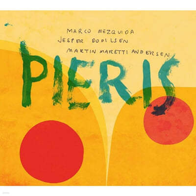 Marco Mezquida / Jesper Bodilsen / Martin Maretti Andersen (마르코 메스키다 / 예스퍼 보딜센 / 마르틴 마레티 안데르센) - Pieris [LP] 