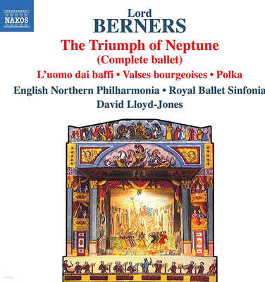 David Lloyd-Jones 로드 버너스: 넵튠의 승리, 콧수염 난 남자, 부르주아풍 왈츠, 폴카 (Lord Berners: The Triumph of Neptune, L'uomo dai baffi, Valses bourgeoises, Polka)