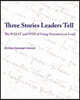 Three Stories Leaders Tell: The What and Way of Using Stories to Lead