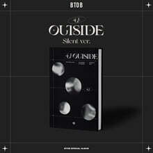 비투비 (BTOB) - 4U : OUTSIDE [Silent ver.]