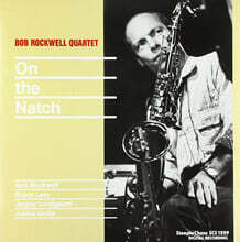 Bob Rockwell Quartet (밥 락웰 쿼텟) - On The Natch [LP]