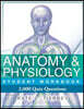 Anatomy & Physiology Student Workbook: 2,000 Puzzles & Quizzes