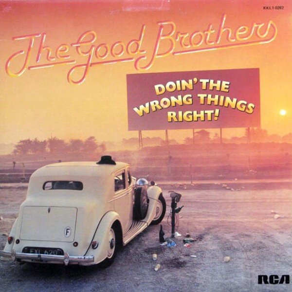 [수입][LP] Good Brothers - Doin‘ The Wrong Things Right