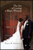 The Art of Loving a Black Woman