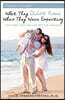What They Didn't Know When They Were Expecting: And How They Became Better Parents