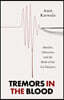 La Tremors in the Blood