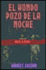 El hondo pozo de la noche