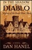 In the Shadow of Diablo: Mystery of the Great Stone House