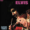 Elvis Presley (엘비스 프레슬리) - 12집 Good Times [LP]
