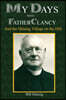 My Days with Father Clancy: And the Shining Village on the Hill