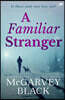 A Familiar Stranger