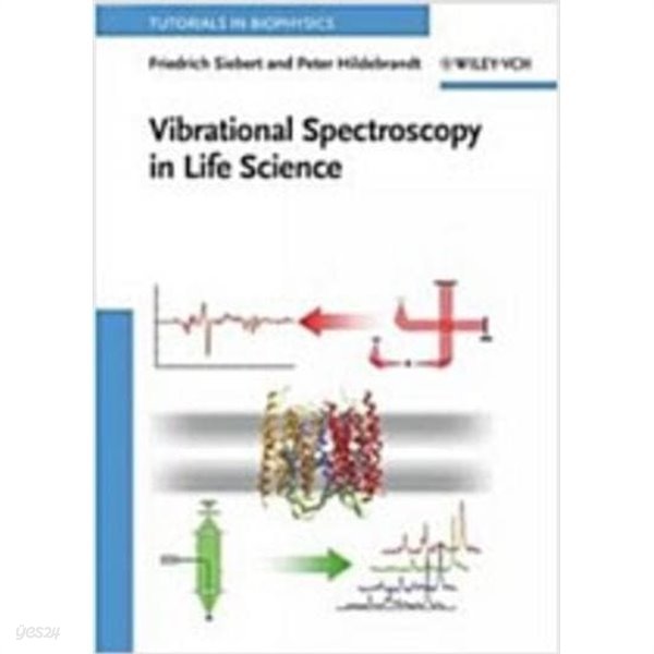 Vibrational Spectroscopy in Life Science (Hardcover) 