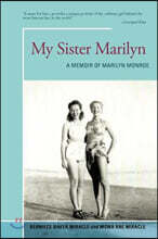 My Sister Marilyn: A Memoir of Marilyn Monroe