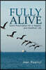 Fully Alive: God's Prescription for a Happier and Healthier Life