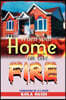 When your home is on fire