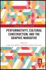 Performativity, Cultural Construction, and the Graphic Narrative