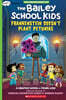 Frankenstein Doesn't Plant Petunias: A Graphix Chapters Book (the Adventures of the Bailey School Kids #2): Volume 2