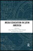 Media Education in Latin America