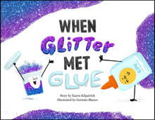 When Glitter Met Glue