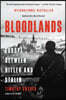 Bloodlands: Europe Between Hitler and Stalin
