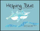 Helping Blue: You're Never Too Small to Make a Big Difference