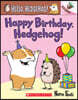 Hello, Hedgehog! #6: Happy Birthday, Hedgehog!
