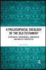 Philosophical Theology of the Old Testament