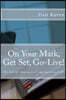 On Your Mark, Get Set, Go-Live!: The Smart Approach to Implementing SAP
