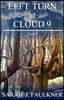 Left Turn at Cloud 9