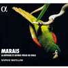 Sophie Watillon 마랭 마레: 비올 작품집 (Marin Marais: La Reveuse Et Autres Pieces De Viole)