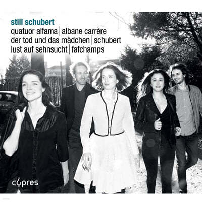 Albane Carriere / Quatuor Alfama 슈베르트: 현악사중주 '죽음과 소녀'와 가곡 (Schubert: Der Tod und Das Madchen, Quatuor D810, Songs)