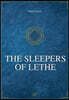 The Sleepers of Lethe: Chronicles of the Greater Dreeam II