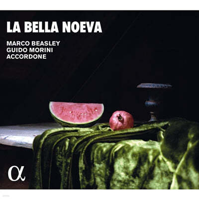 Marco Beasley 스테파니 / 카치니 / 마리니- 라 벨라 노에바 (Stefani / Caccini / Marini: La Bella Noeva - Les Chants de la Terre) 