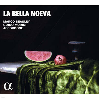 Marco Beasley 스테파니 / 카치니 / 마리니- 라 벨라 노에바 (Stefani / Caccini / Marini: La Bella Noeva - Les Chants de la Terre)