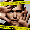 Michael Buble - Crazy Love (180G)(LP)