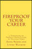 FireProof Your Career: 5 Strategies to Protect Your Future in Volatile Times