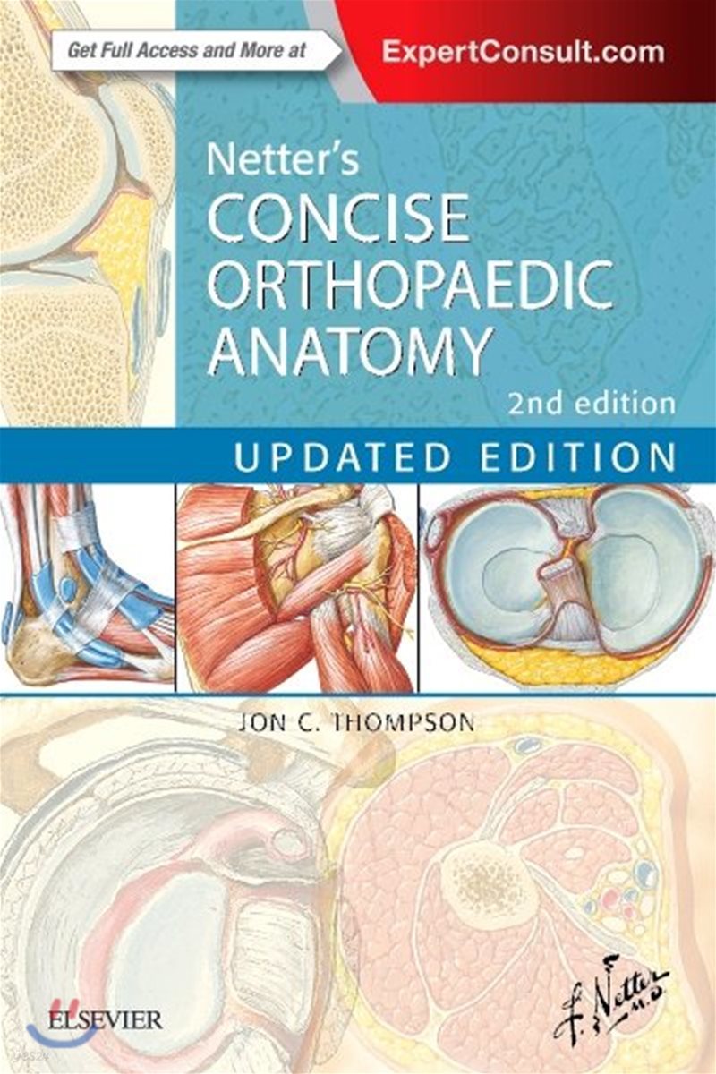 Netter&#39;s Concise Atlas of Orthopaedic Anatomy, 2/E